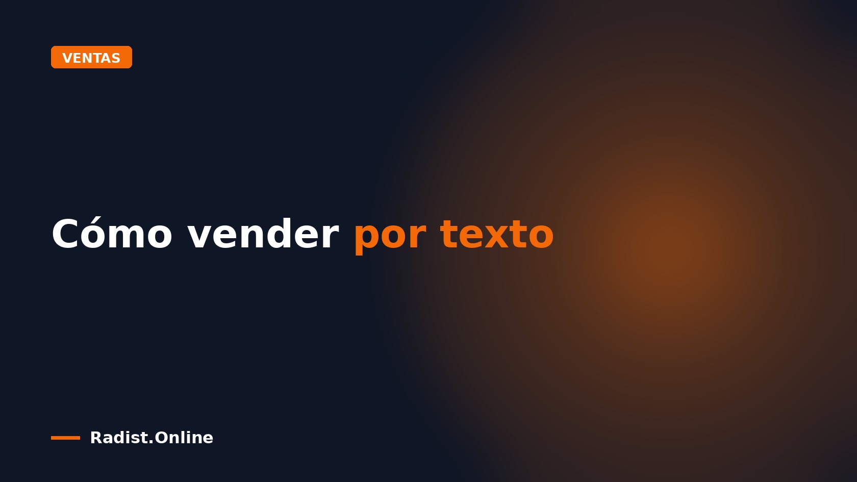 Cómo vender por texto