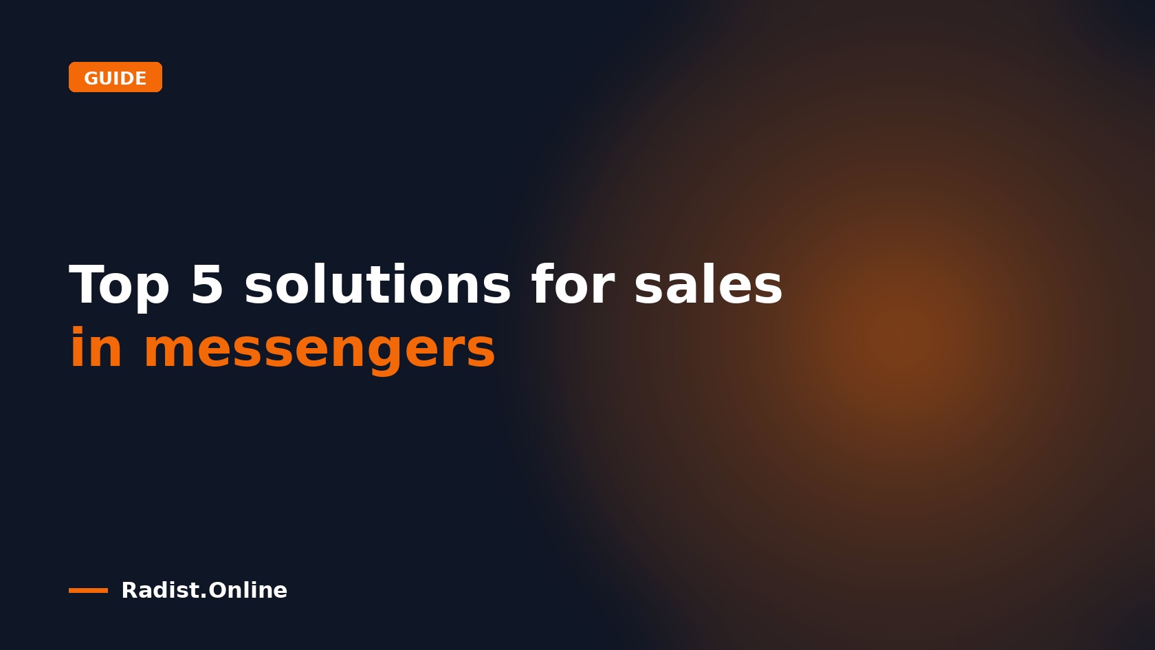 Top 5 solutions for sales in messengers